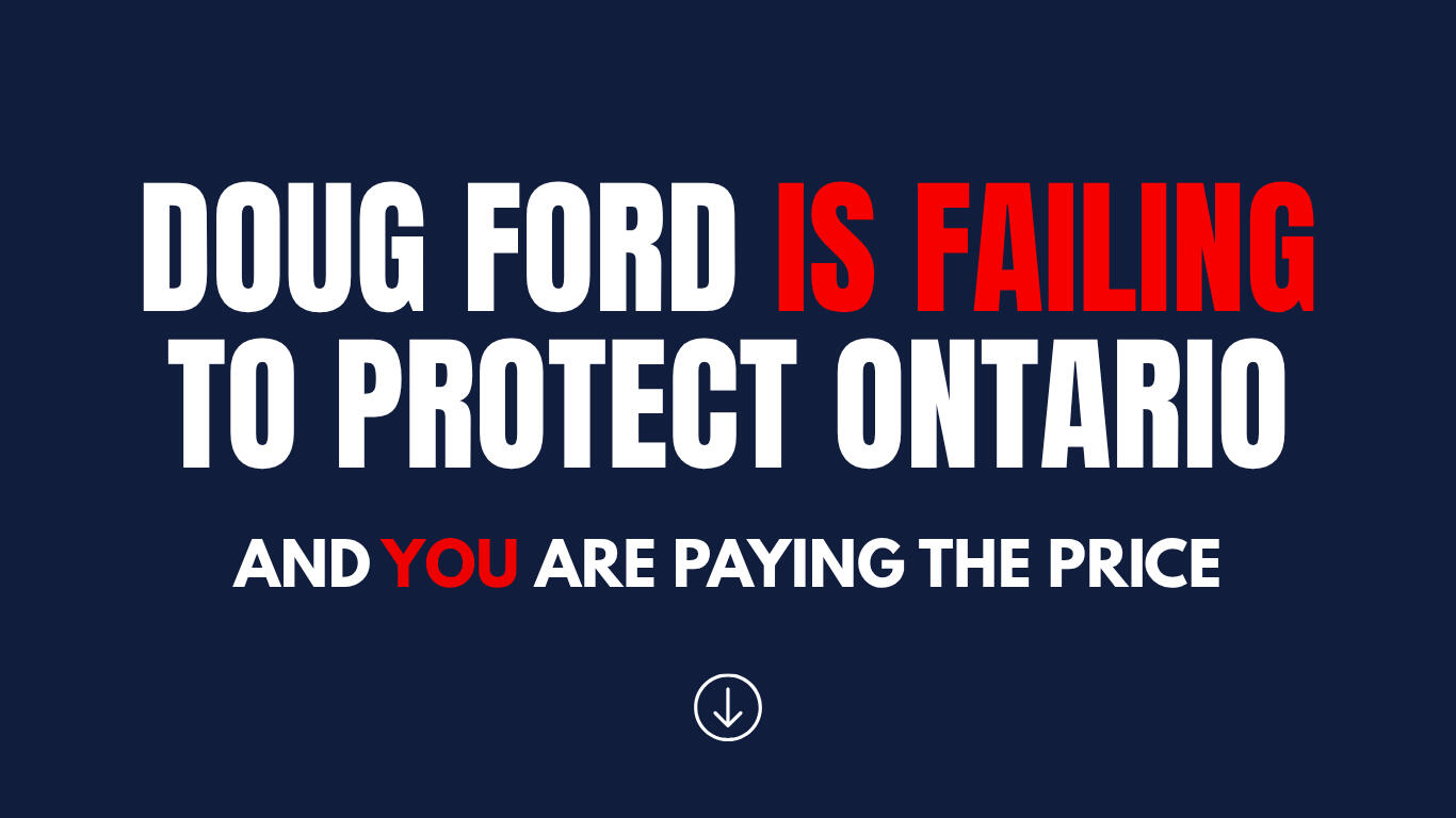 Doug Ford is Failing to Protect Ontario