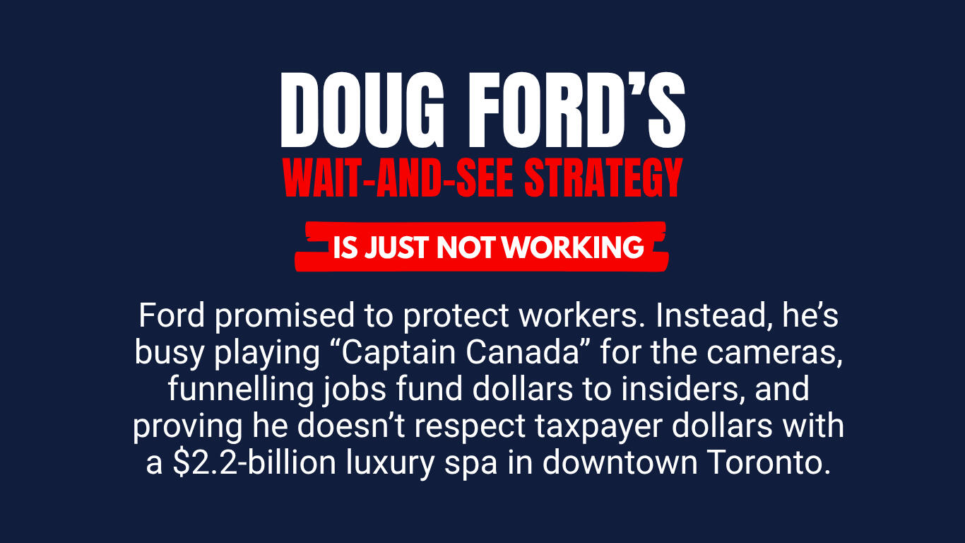 Doug Ford's wait-and-see strategy is just not working